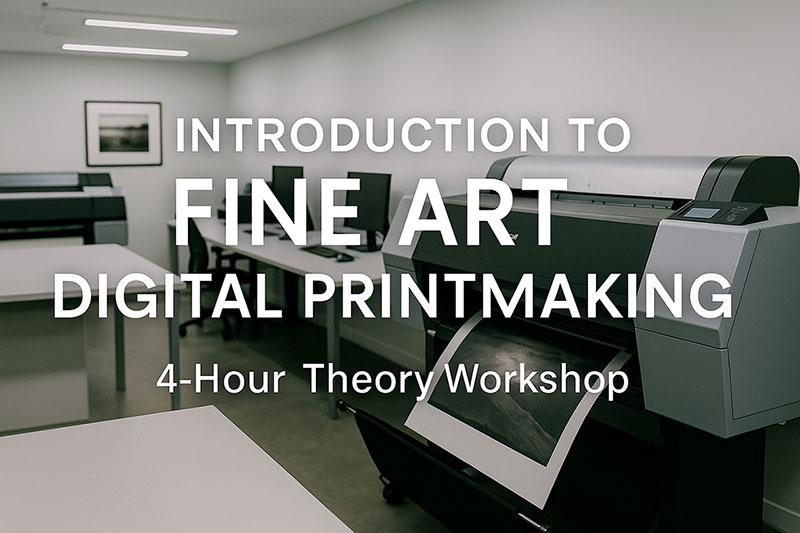 Introduction to Fine Art Digital Printmaking