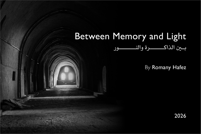 Between Memory and Light by Romany Hafez